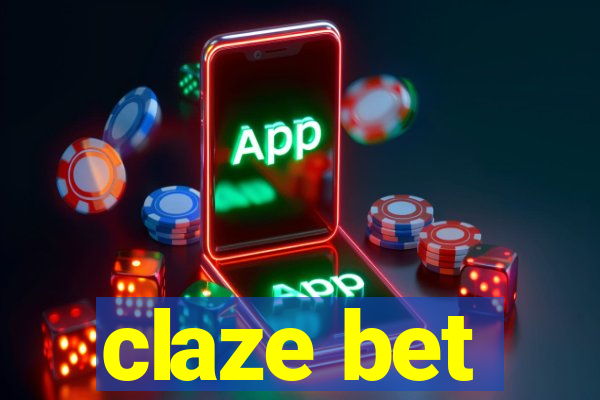 claze bet